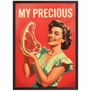 Plakat obraz w stylu retro better My precious